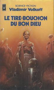 Le Tire-bouchon du bon dieu