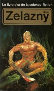 Le Livre d'Or de la science-fiction : Roger Zelazny