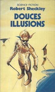 Douces illusions