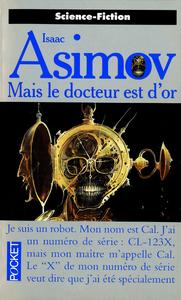 Mais le docteur est d'or