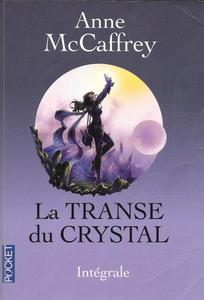 La Transe du Crystal - L'Intgrale