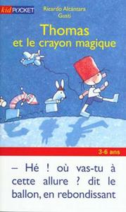 Thomas et le crayon magique