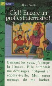 Ciel, encore un prof extraterrestre !