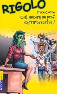 Ciel, encore un prof extraterrestre !