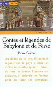 Contes et lgendes de Babylone et de Perse