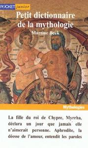Petit dictionnaire de la Mythologie