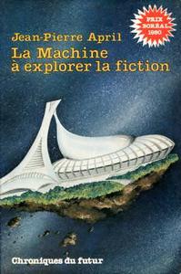 La Machine à explorer la fiction