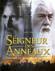 Le Seigneur des Anneaux - l'histoire du tournage de la trilogie