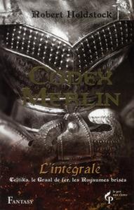 Codex Merlin - L'intgrale