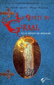 La Qute du Graal et le destin du royaume