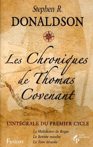 Les Chroniques de Thomas Covenant - l'intgrale du premier cycle