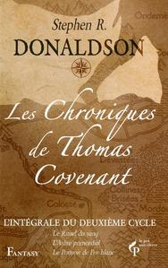 Les Chroniques de Thomas Covenant - l'intgrale du deuxime cycle