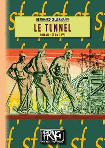 Le Tunnel - I