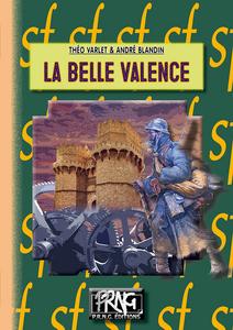 La Belle Valence