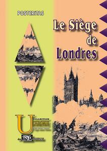 Le Sige de Londres