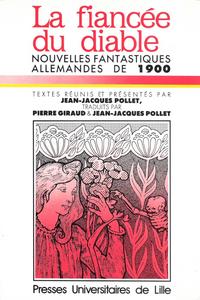 La Fiance du diable. Nouvelles fantastiques allemandes de 1900