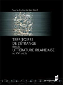 Territoires de l'trange dans la littrature irlandaise au XXe sicle