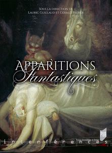 Apparitions fantastiques