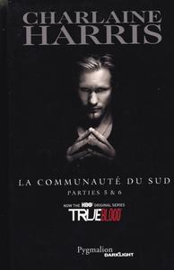 La Communaut du sud - parties 5 & 6