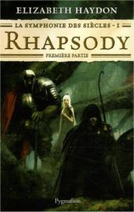 Rhapsody - premire partie