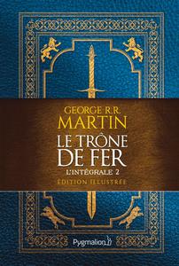Le Trne de Fer, l'intgrale - 2