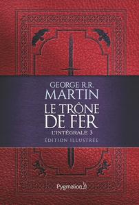 Le Trne de Fer, l'intgrale - 3