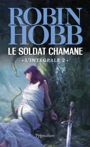 Le Soldat chamane - l'intgrale 2