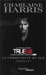 La Communaut du sud - parties 3 & 4