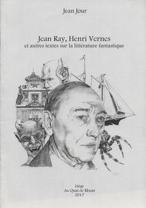 Jean Ray, Henri Vernes et autres textes sur la littrature fantastique