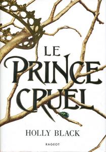 Le Prince cruel