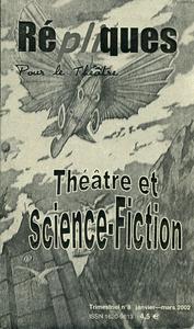 Rpliques n 8 : Thtre et science-fiction