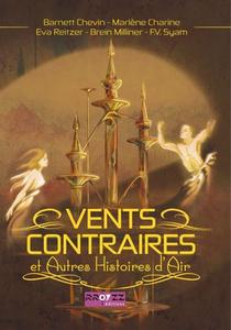 Vents contraires et autres histoires d'air