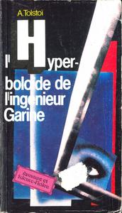L'Hyperbolode de l'ingnieur Garine
