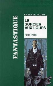 Le Sorcier aux loups