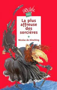 La Plus affreuse des sorcires