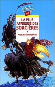 La Plus affreuse des sorcires