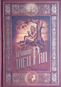 Le Grand Dieu Pan suivi de Les trois imposteurs
