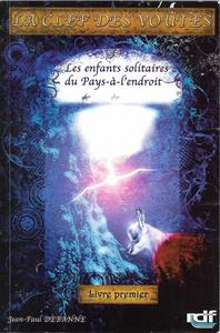 Les Enfants solitaires du Pays--l'endroit