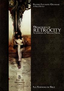 Memories of Retrocity. Le Journal de William Drum