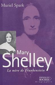 Mary Shelley, la mre de Frankenstein