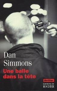 Une balle dans la tte