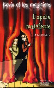 L'Opra malfique