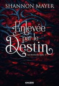 Enleve par le destin