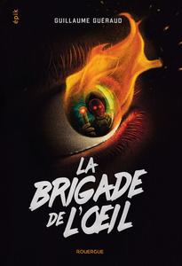La Brigade de l'il