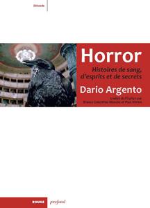 Horror. Histoires de sang, d'esprits et de secrets