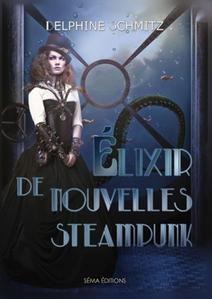 lixir de nouvelles steampunk
