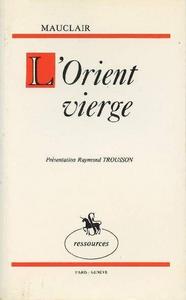 L'Orient vierge