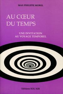 Au coeur du temps : une invitation au voyage temporel