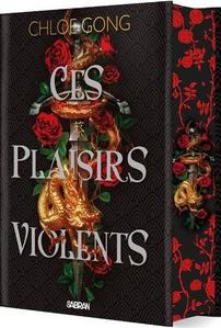 Ces plaisirs violents