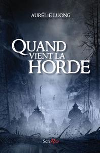 Quand vient la horde